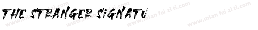 the stranger signatu字体转换